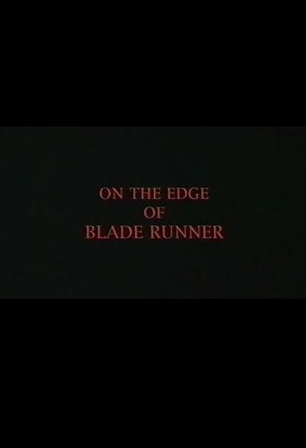 On the Edge of 'Blade Runner'