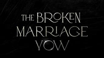 #5 The Broken Marriage Vow