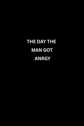 The day the man got angry poster