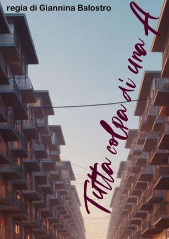 Tutta Colpa di una A?