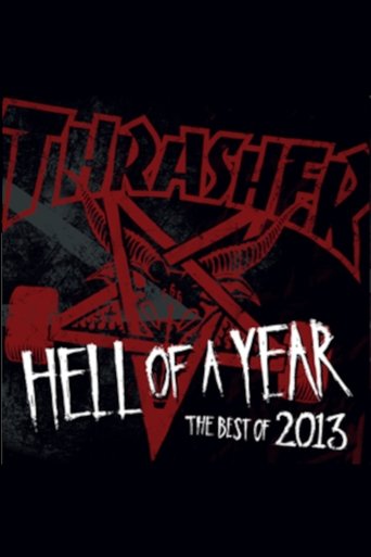 Thrasher - Hell of a Year 2013 (2013) Thrasher - Hell of a Year 2013 (2013)