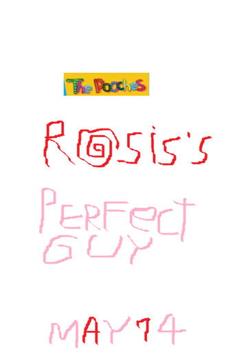Poster for The POOCHES:Rosie's Perfect Guy
