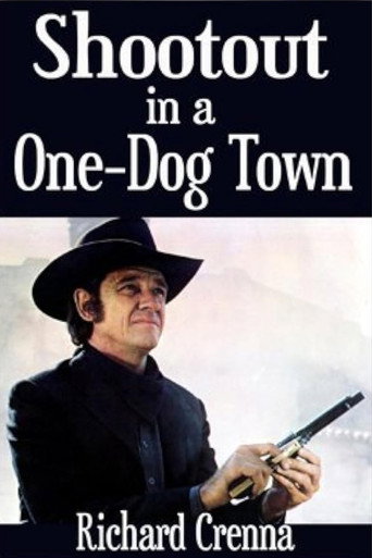Shootout in a One-Dog Town