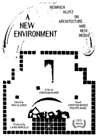 Eine neue Umwelt Heinrich Klotz über Architektur und Neue Medien (2019) — pôster