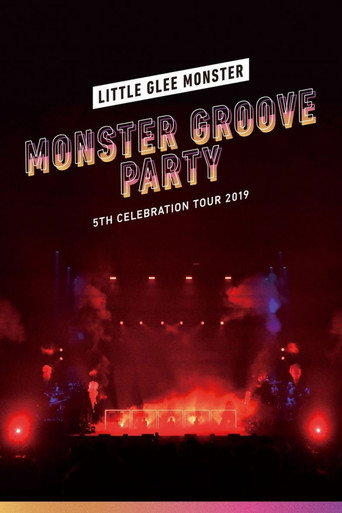Cartell de Little Glee Monster - 5th Celebration Tour 2019 ～MONSTER GROOVE PARTY～