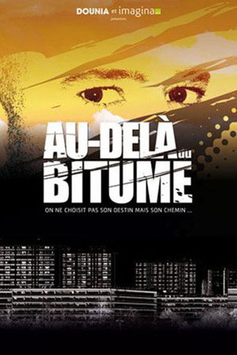 Au-delà du bitume poster