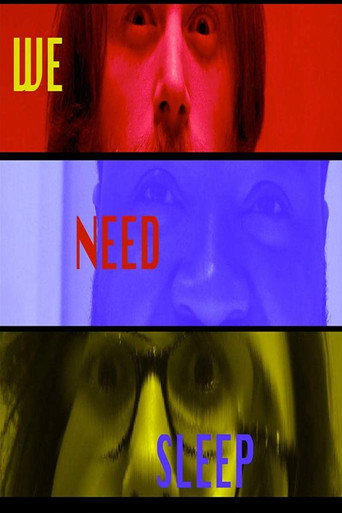 We Need Sleep