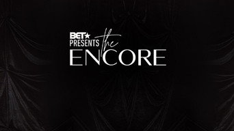 BET Presents: The Encore (2021- )