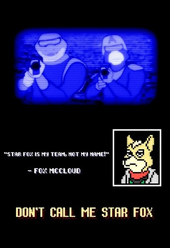 A Fox in Space - "Don't Call Me Star Fox"