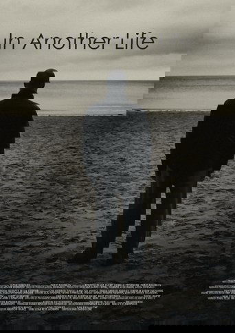 In Another Life (2017)