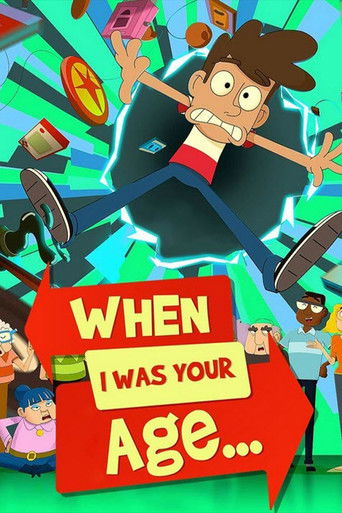 When I Was Your Age...