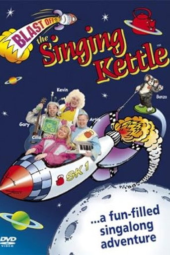 The Singing Kettle: Blast Off (2007)