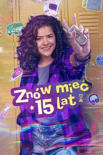 Znów mieć 15 lat