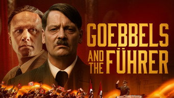 Goebbels and the Fuhrer (2024)