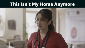 This Isn't My Home Anymore