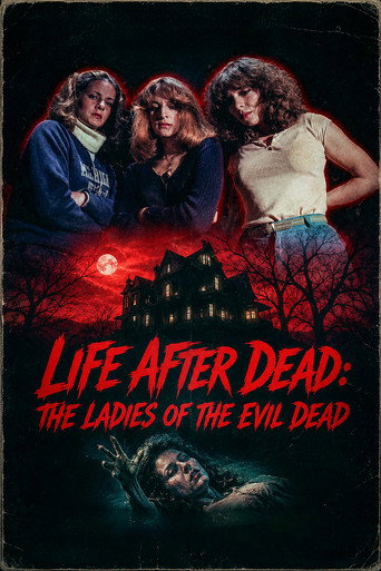 Life After Dead: The Ladies of the Evil Dead