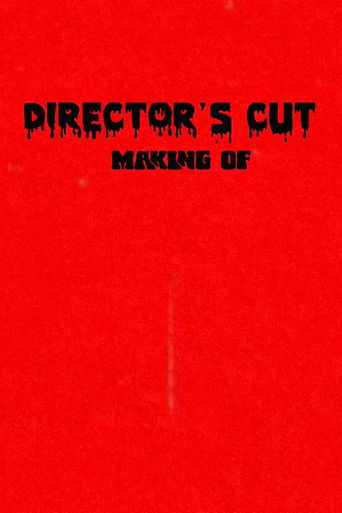 MAKING OF DIRECTOR'S CUT