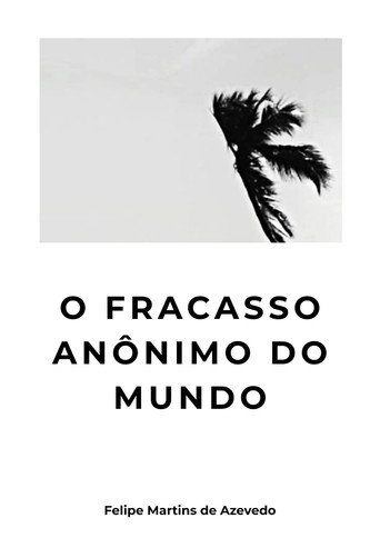 Poster film O Fracasso Anônimo do Mundo