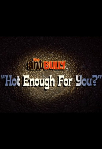 Hot Enough For You?