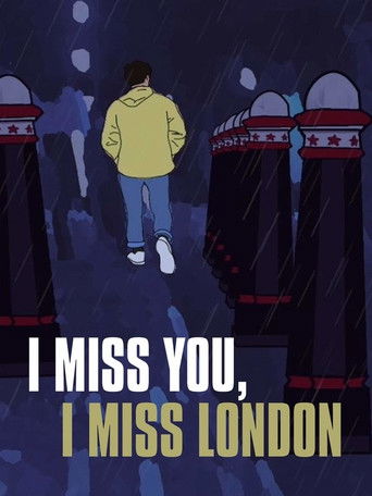 I Miss You, I Miss London poster