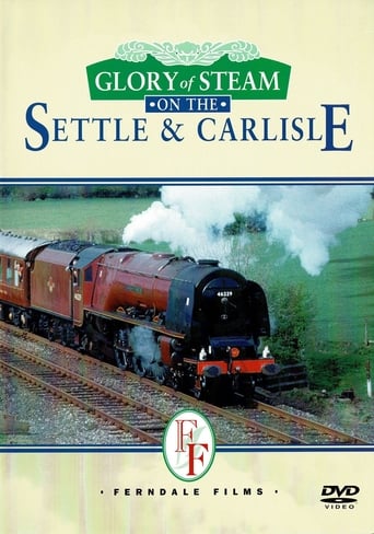 Glory of Steam on the Settle & Carlisle