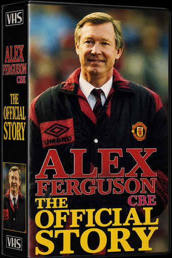 Alex Ferguson - The Official Story poster