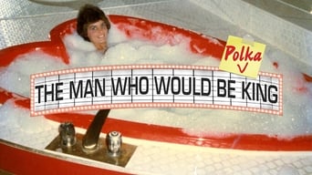 #3 The Man Who Would Be Polka King