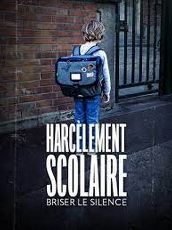 Harcèlement scolaire : Briser le silence poster