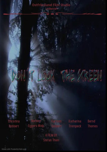 Don´t look the screen