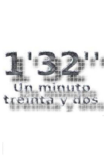 Un minuto, treinta y dos segundos