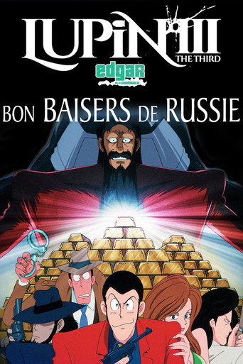 Affiche de Lupin III : Bons Baisers De Russie