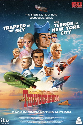 Thunderbirds 60th Anniversary Double Bill - Trapped in the Sky / Terror in New York City (2025)