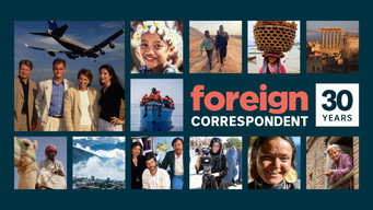 A Wild Ride: 30 Years of Foreign Correspondent