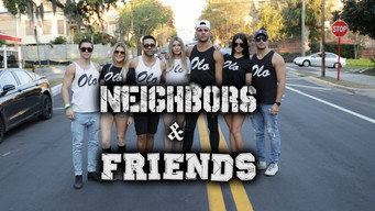 Neighbors & Friends (2017- )