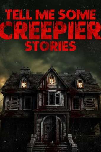 Tell Me Some Creepier Stories poster