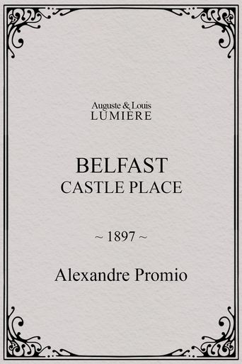 Belfast, Castle Place en streaming 