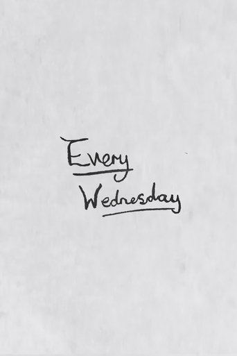 Every Wednesday