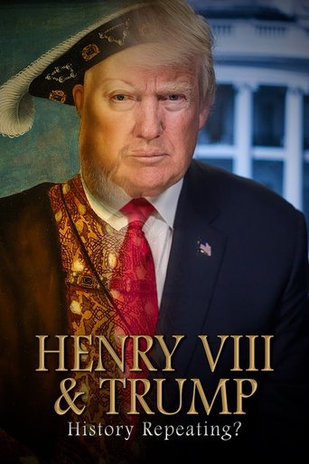 Henry VIII & Trump: History Repeating? (2020)