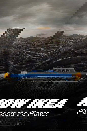 How Ikea Plunders the Planet (2024) How Ikea Plunders the Planet (2024)
