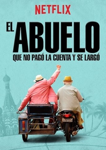 Poster of El abuelo que no pagó la cuenta y se largó