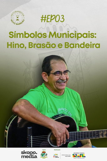 S&iacute;mbolos Municipais: Hino, Bras&atilde;o e Bandeira - Historiando em Novo Barreiro (2025)
