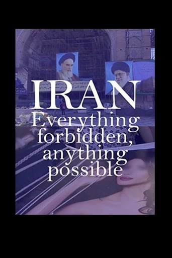 Poster för Iran: Everything Forbidden, Anything Possible