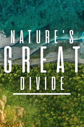 Nature's Great Divide (2021)