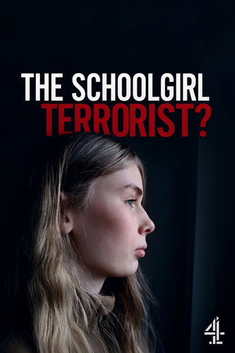 The Schoolgirl Terrorist?