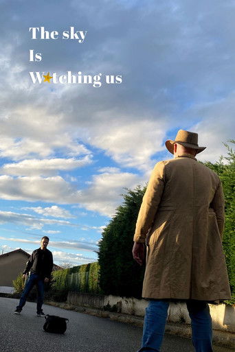 The Sky Is Watching Us