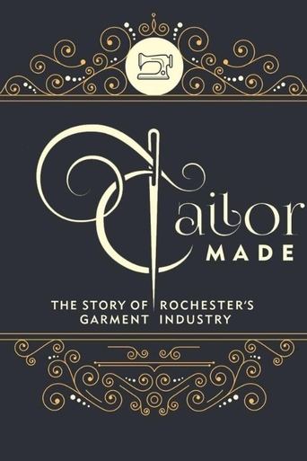 Tailor Made: The Story of Rochester's Garment Industry en streaming 