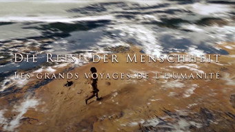 Die Reise der Menschheit (2018)