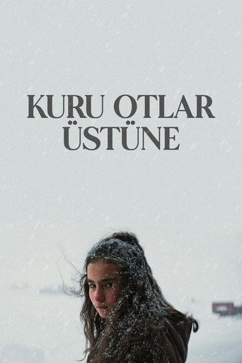 Kuru Otlar Üstüne (2023) afişi 6