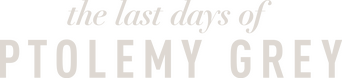 The Last Days of Ptolemy Grey logo
