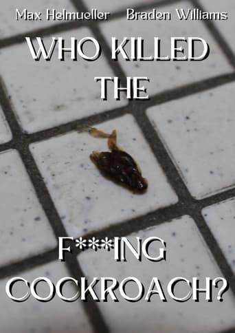 Who Killed the F***ing Cockroach